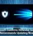 Microsoft Confirms Defender Issues, Recommends Updating Now
